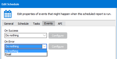 The Edit Schedule dialog with the Events tab selected.  Within the Events tab you can specify  events that will occur upon sucess or failure of the schedule.